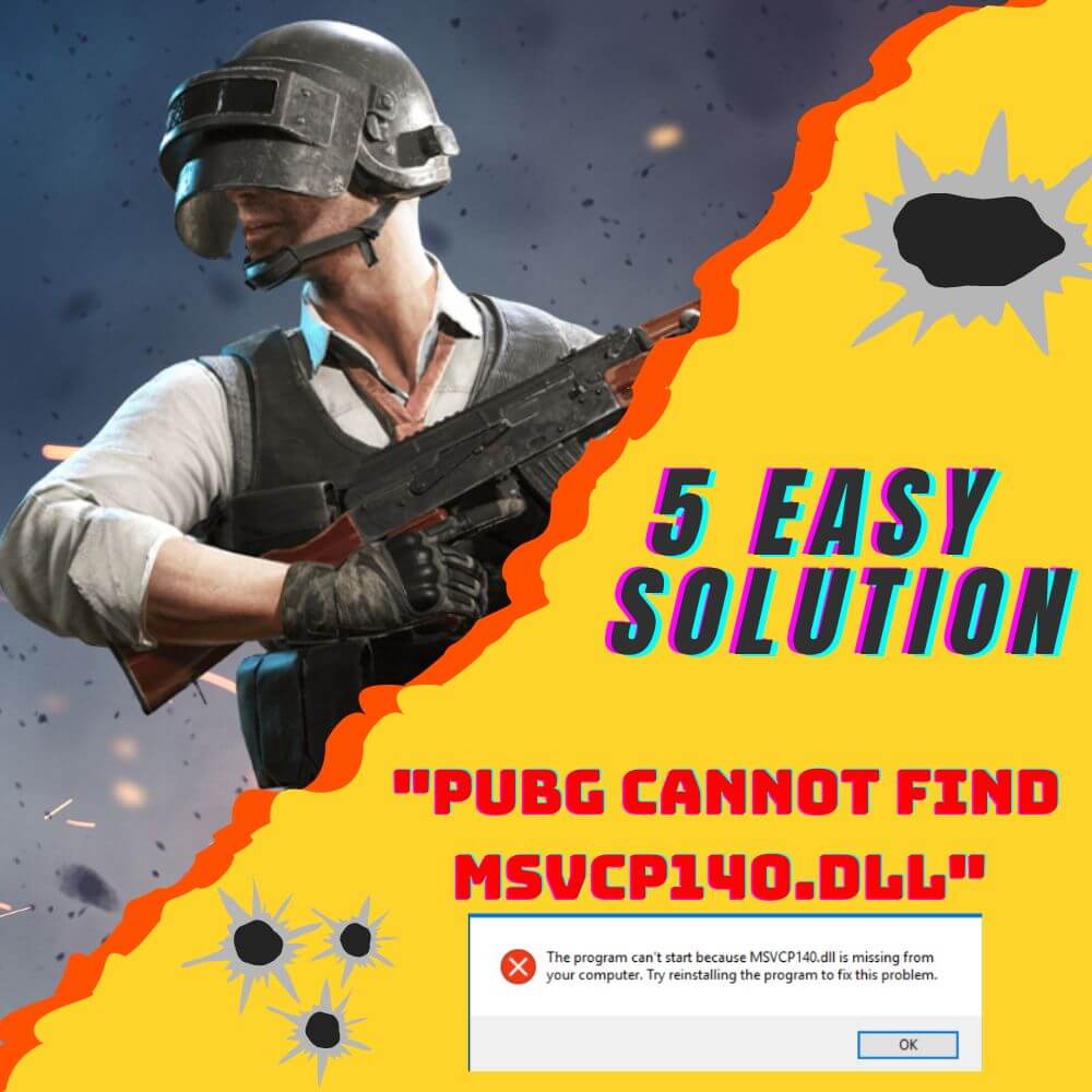 How To Solve pubg Cannot Find Msvcp140.Dll (5 Easy Solution)