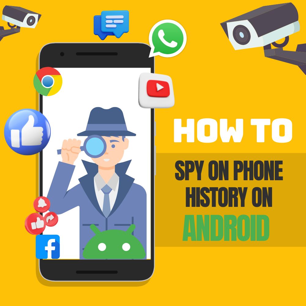 klamre sig De er Bitterhed How To Spy on Phone History on Android (Easy Steps Revealed!) - Pigtou