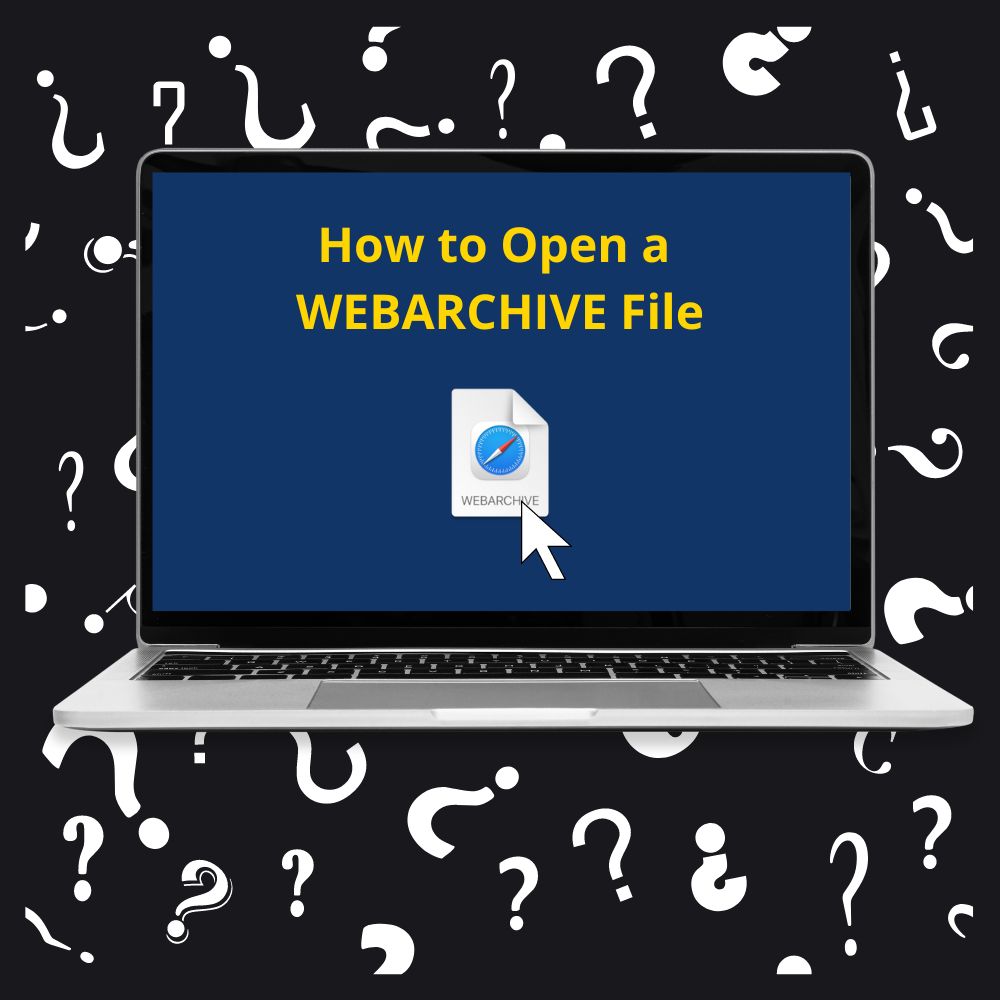 How to Open a WEB ARCHIVE File – Explained for Beginners