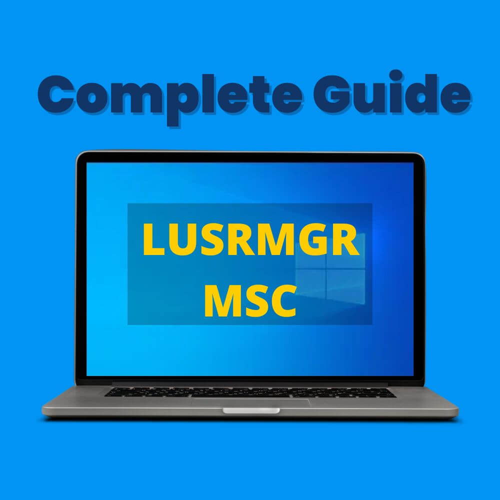 LUSRMGR MSC – a Complete Guide