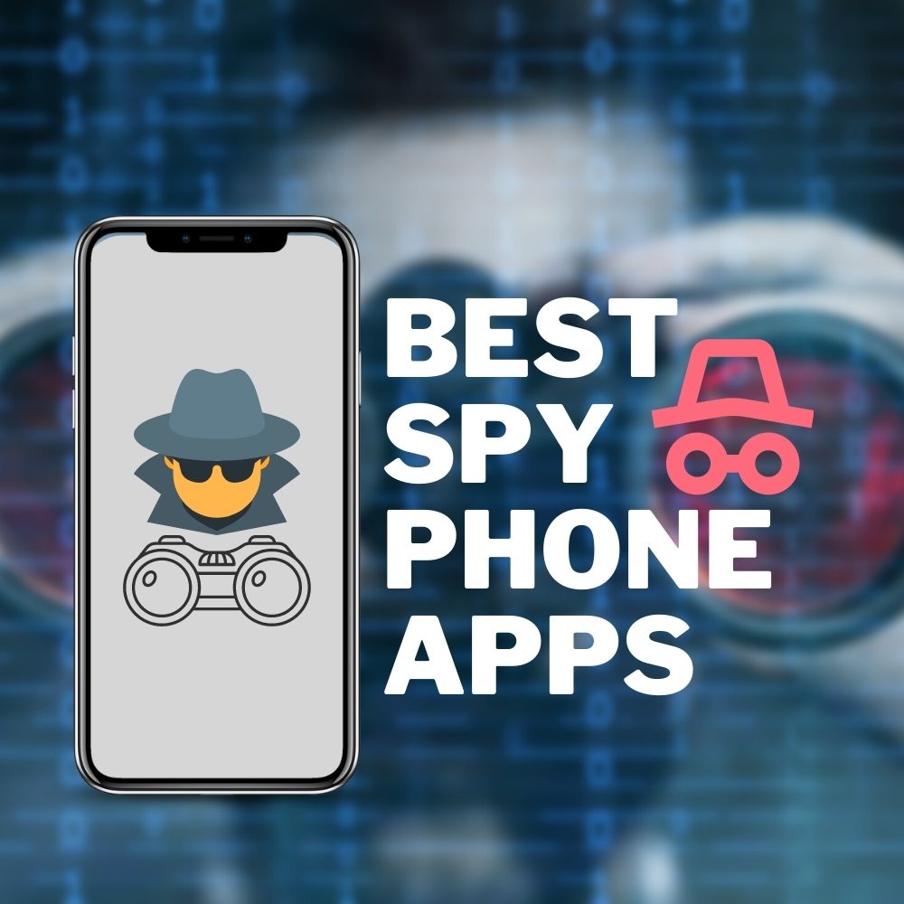 Best Spy Phone Apps