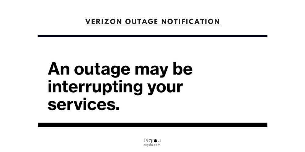 Verizon area outage notification