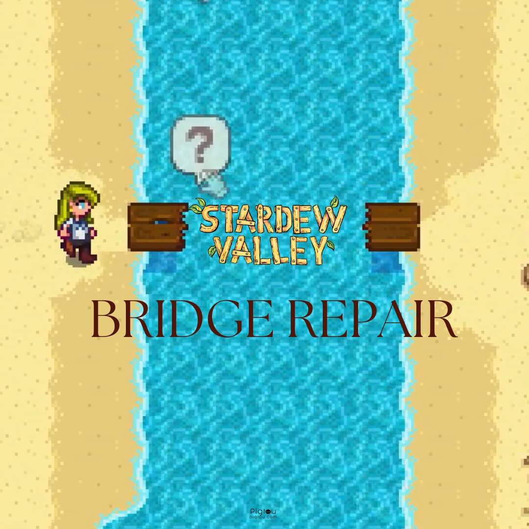 Bridge Repair in Stardew Valley