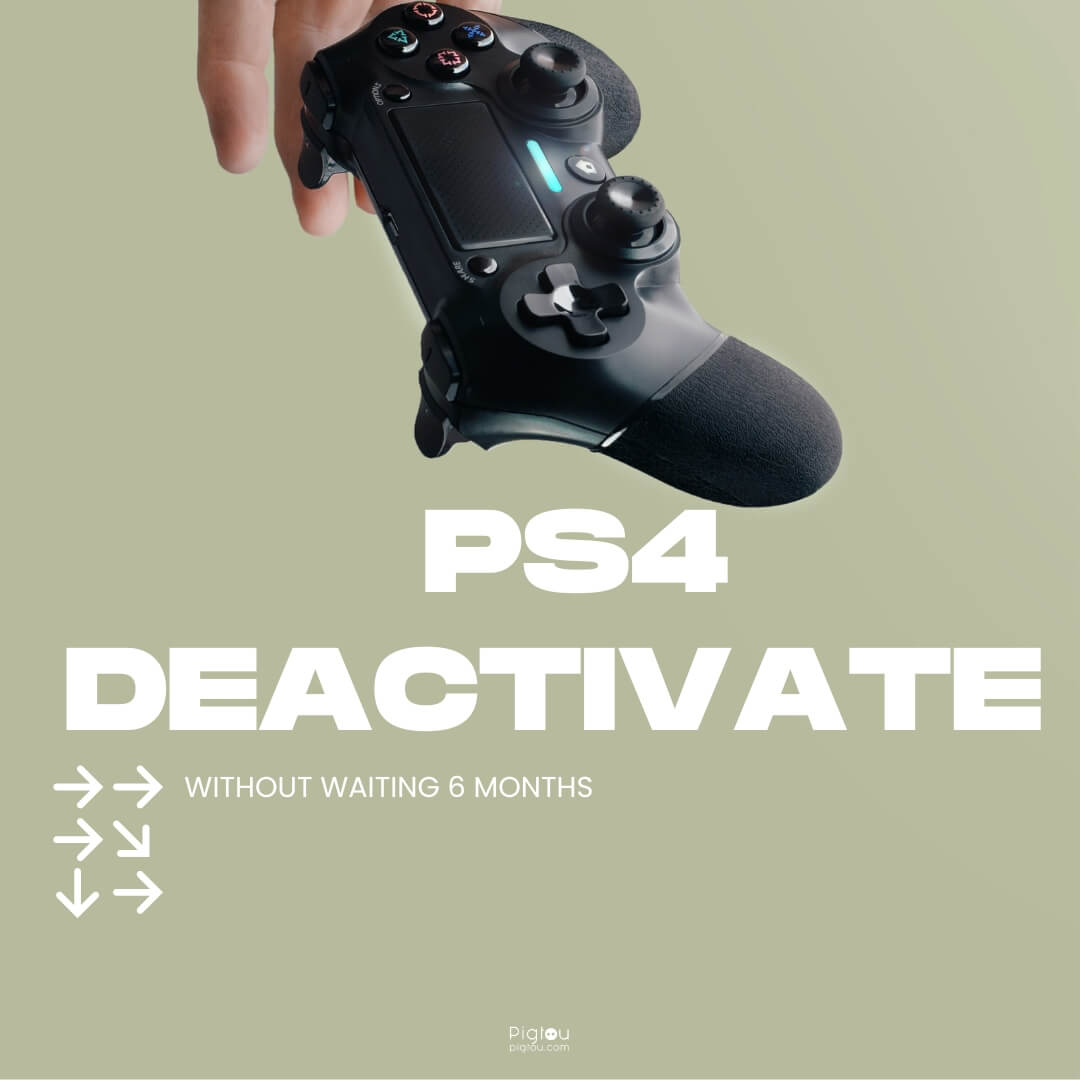 How to Deactivate a PS4 without waiting for 6 months