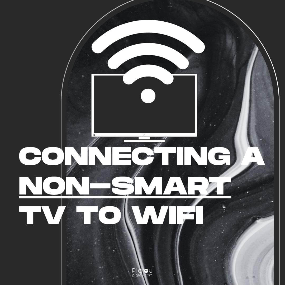 How to Connect a Non-Smart TV to WiFi