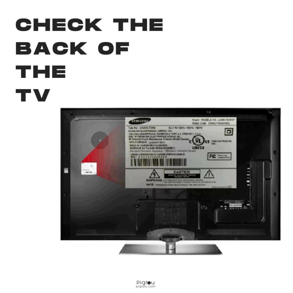 Look out for a model code at the back of TV