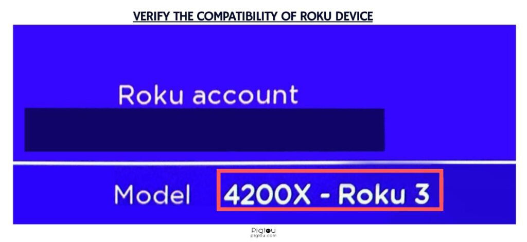 Check the model of your Roku device