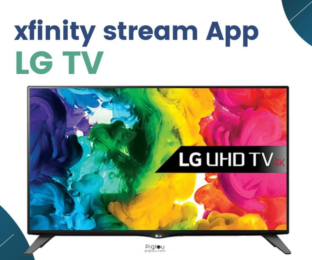 Xfinity Stream App Not Working on LG TV