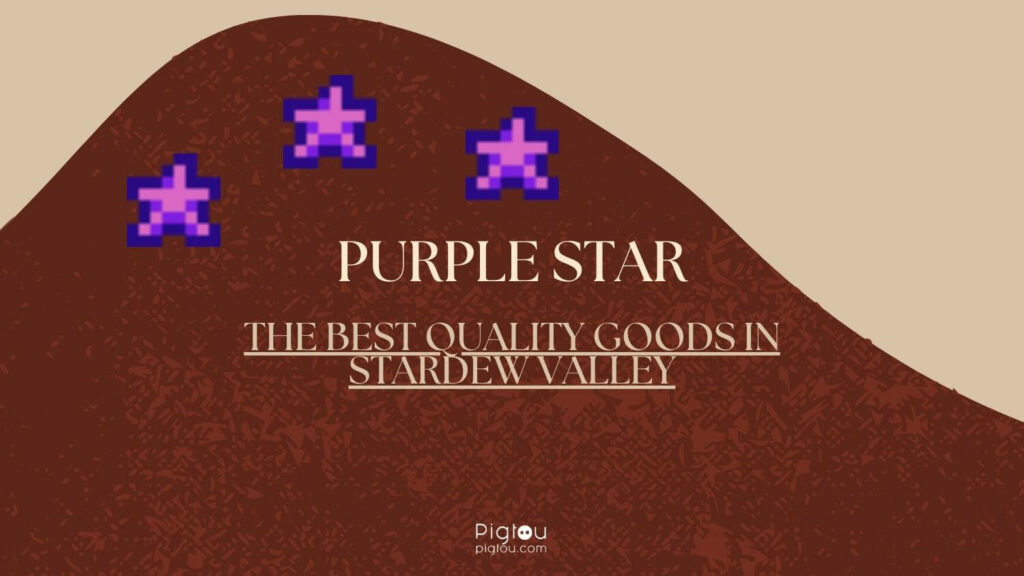 Purple Star in Stardew Valley