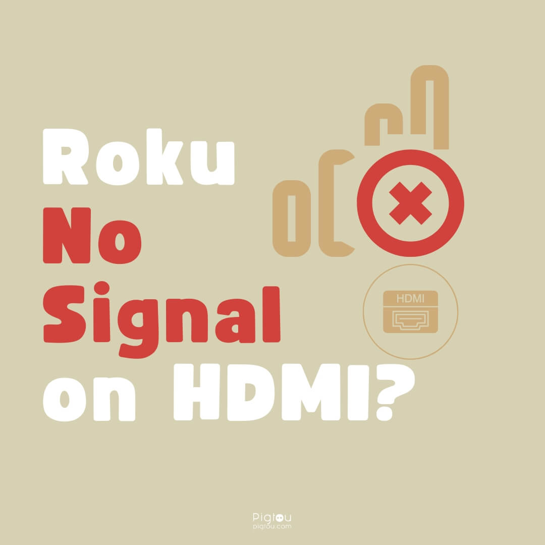 Roku No Signal on HDMI [HERE'S THE FIX!]