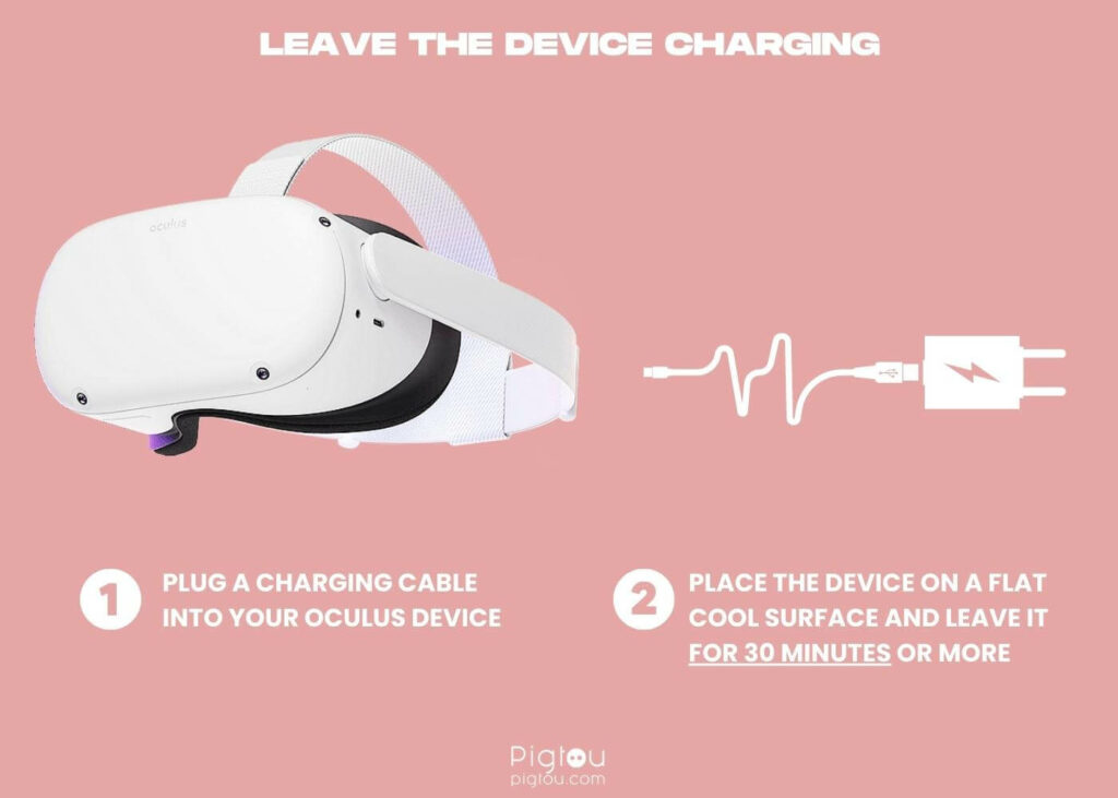 Charge your Oculus headset for at least 30 minutes continously