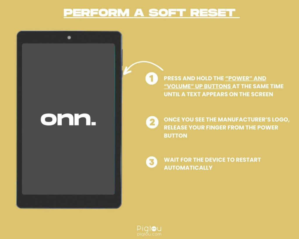 Follow the steps to perform a soft reset