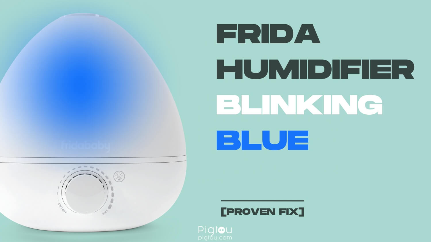 Frida Humidifier Blinking Blue [PROVEN FIX!]