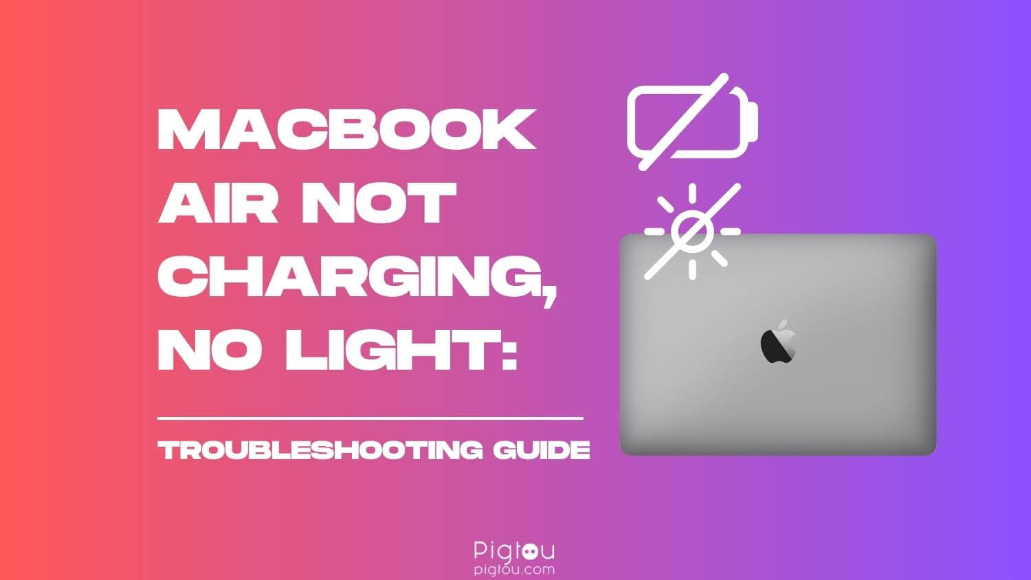 MacBook Air Not Charging, No Light [PROVEN FIX!]