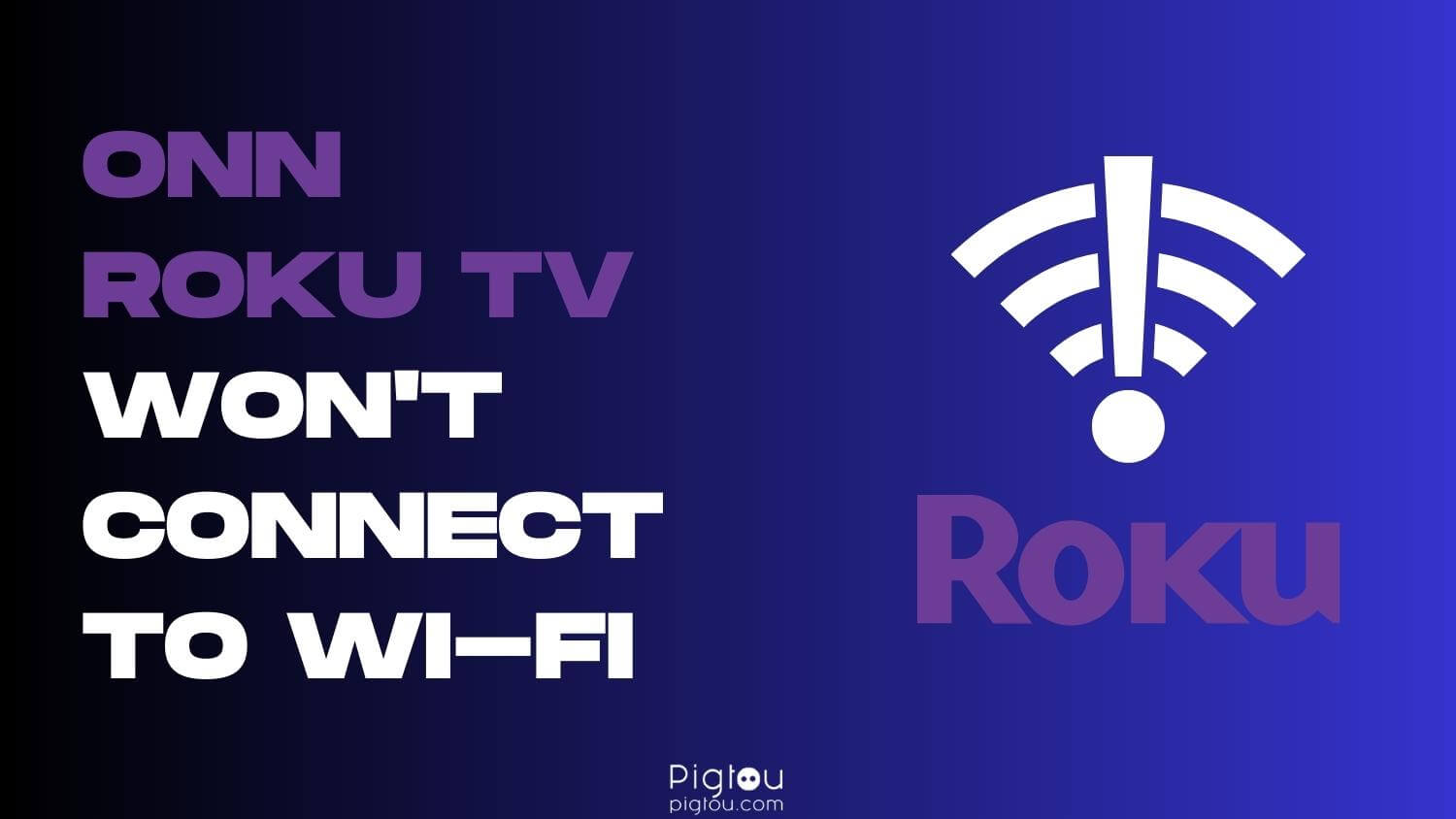 Onn Roku TV Won't Connect to Wi-Fi [SOLVED!]