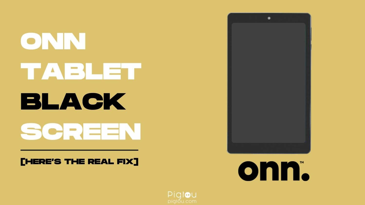 Onn Tablet Black Screen [HERE'S REAL FIX!]