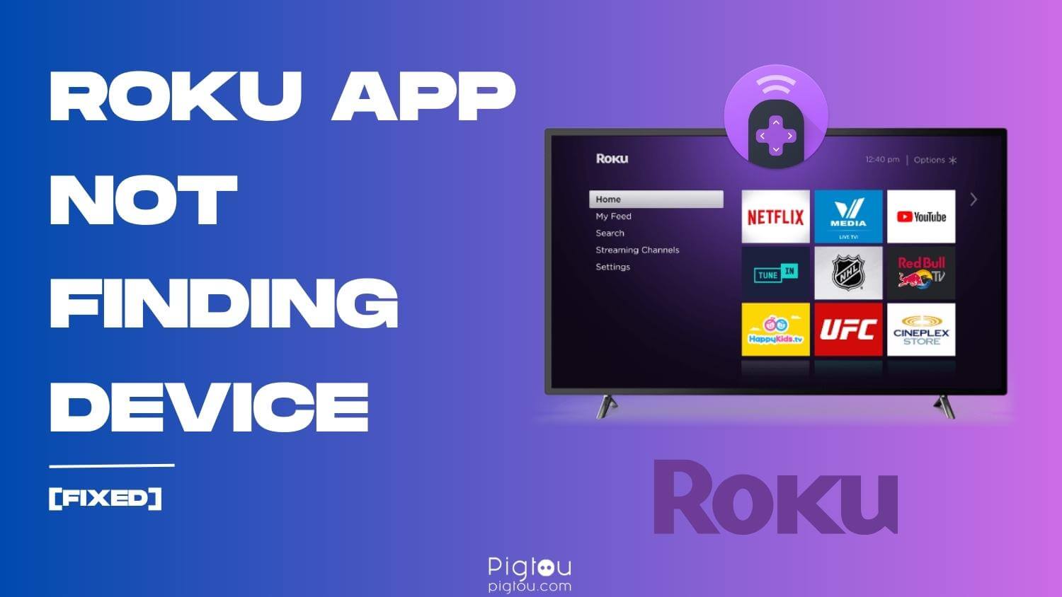 Roku App Not Finding Device [STRAIGHTFORWARD FIXES!]