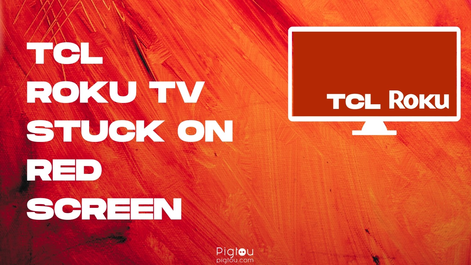 TCL Roku TV Stuck on Red Screen [HERE'S THE FIX!]